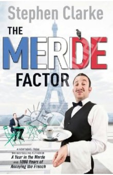 Clarke Stephen: The Merde Factor