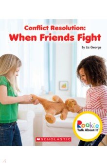 George Liz: Conflict Resolution. When Friends Fight