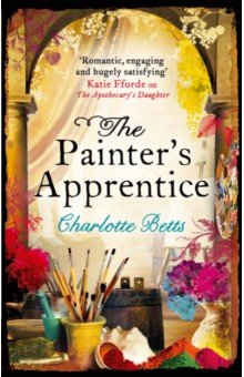 Betts Charlotte: The Painter's Apprentice