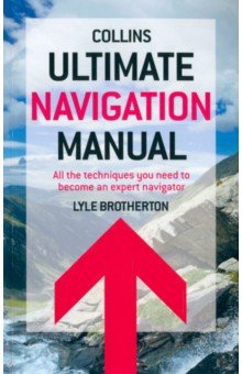 Brotherton Lyle: Ultimate Navigation Manual