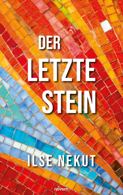 Nekut Ilse: Der letzte Stein