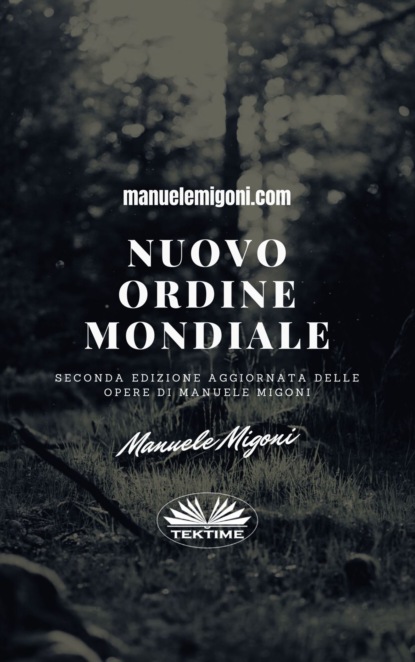 Migoni Manuele: Nuovo Ordine Mondiale
