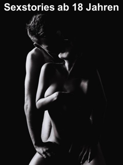 Hermann Olga: Sexstories ab 18 Jahren