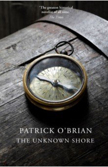 O`Brian Patrick: The Unknown Shore