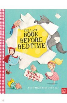 O`Byrne Nicola: The Last Book Before Bedtime