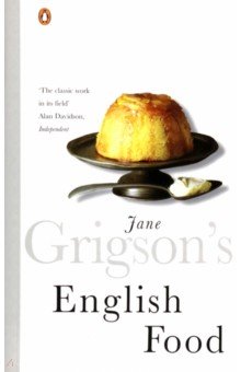 Grigson Jane: English Food