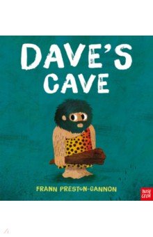 Preston-Gannon Frann: Dave's Cave