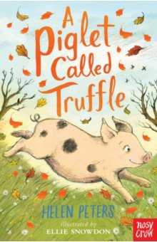Peters Helen: A Piglet Called Truffle