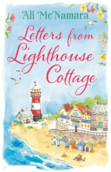 McNamara Ali: Letters from Lighthouse Cottage