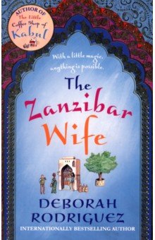 Rodriguez Deborah: The Zanzibar Wife