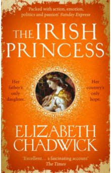 Chadwick Elizabeth: The Irish Princess