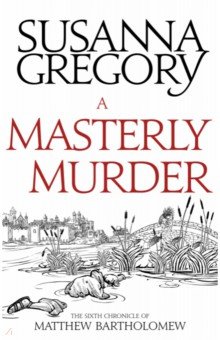 Gregory Susanna: A Masterly Murder