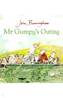 Burningham John: Mr Gumpy's Outing