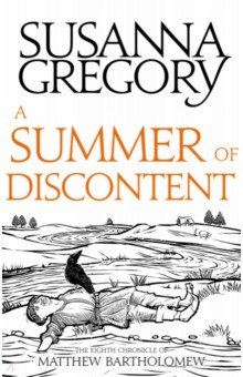 Gregory Susanna: A Summer Of Discontent