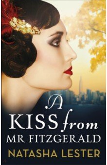 Lester Natasha: A Kiss From Mr Fitzgerald