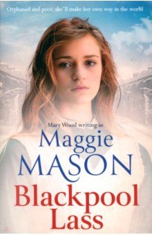 Mason Maggie: Blackpool Lass