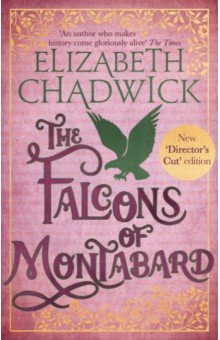 Chadwick Elizabeth: The Falcons Of Montabard
