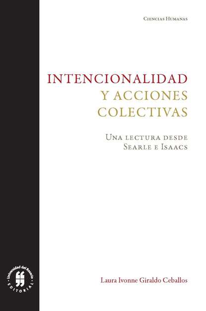 Intencionalidad y acciones colectivas - Una lectura desde Searle e Isaacs