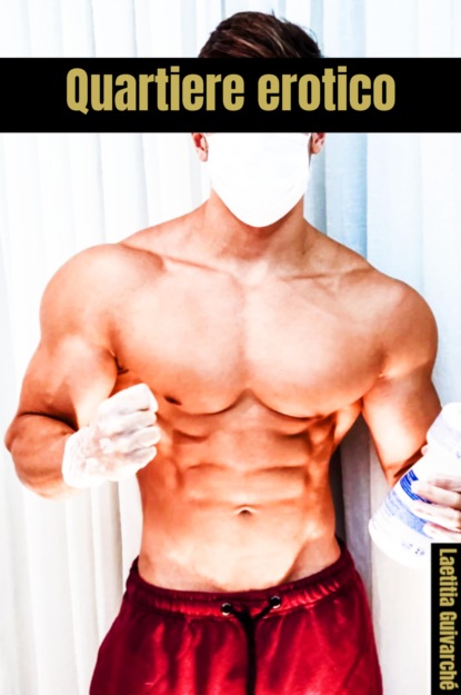 Guivarché Laetitia: Quartiere erotico