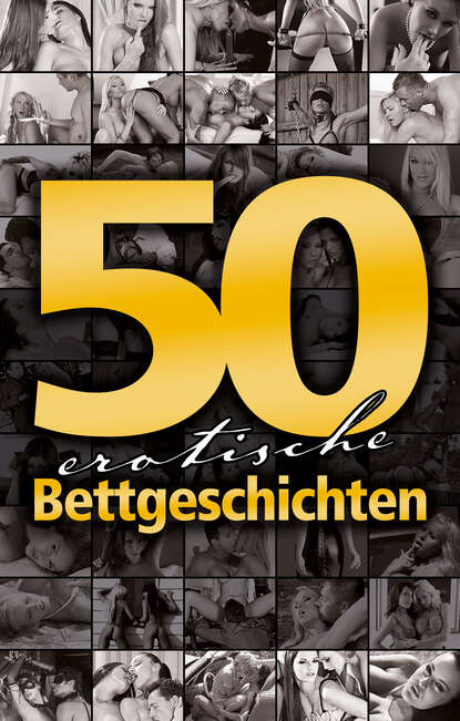 Lee Sarah: 50 erotische Bettgeschichten