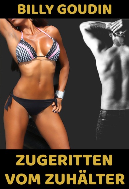Goudin Billy: Zugeritten vom Zuhälter