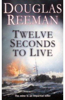 Reeman Douglas: Twelve Seconds To Live
