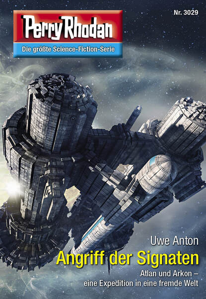 Perry Rhodan 3029: Angriff der Signaten - Perry Rhodan-Zyklus "Mythos"
