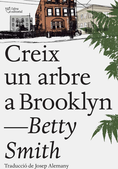 Smith Betty: Creix un arbre a Brooklyn