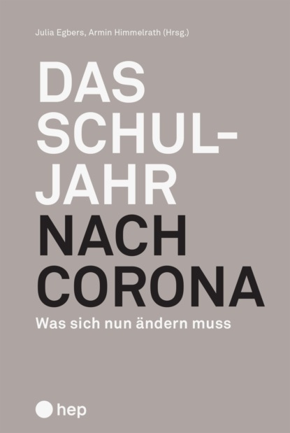 Himmelrath Armin: Das Schuljahr nach Corona (E-Book)