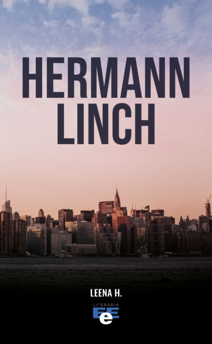 H. Leena: Hermann Linch