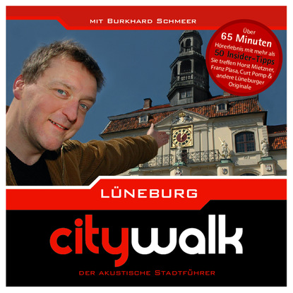 Lüneburg - Citywalk - Der akustische Stadtführer
