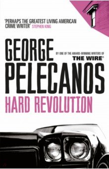 Pelecanos George: Hard Revolution