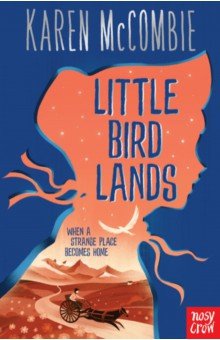 McCombie Karen: Little Bird Lands