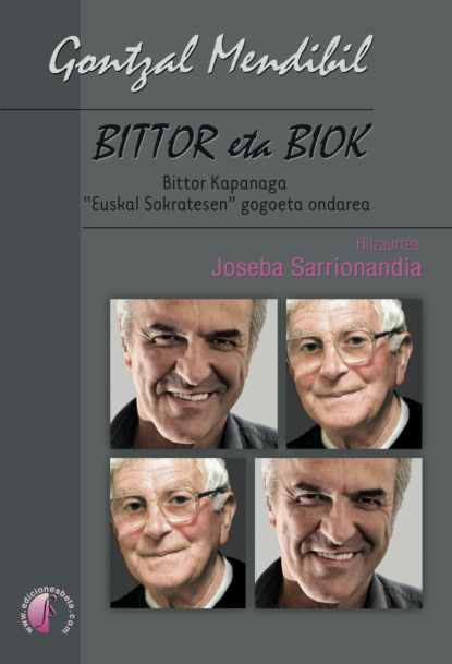 Mendibil Gontzal: Bittor eta biok. Bittor Kapanaga 
