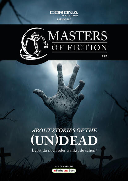 Masters of Fiction 2: About Stories of the (Un)Dead - Lebst du noch oder wankst du schon? - Franchise-Sachbuch-Reihe