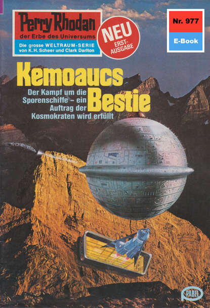 Perry Rhodan 977: Kemoaucs Bestie - Perry Rhodan-Zyklus "Die kosmischen Burgen"