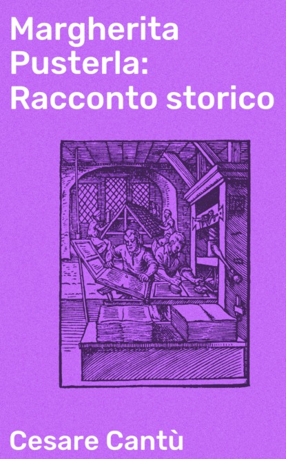 Margherita Pusterla: Racconto storico