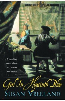 Vreeland Susan: Girl in Hyacinth Blue
