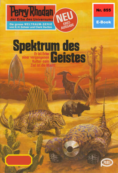 Perry Rhodan 855: Spektrum des Geistes - Perry Rhodan-Zyklus "Bardioc"