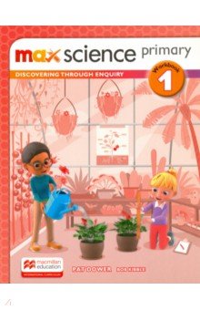Dower Pat: Max Science primary Grade 1. Workbook