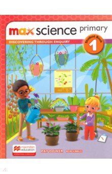 Dower Pat: Max Science primary Grade 1. Student Book