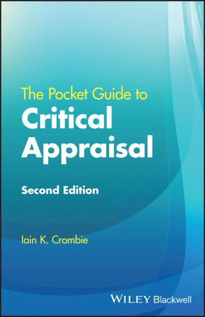 K. Iain Crombie: The Pocket Guide to Critical Appraisal