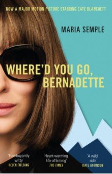 Semple Maria: Where'd You Go, Bernadette