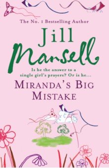 Mansell Jill: Miranda's Big Mistake