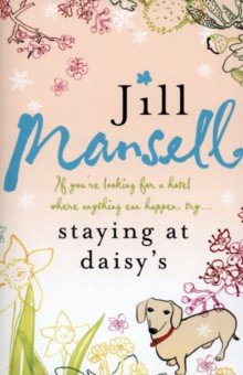 Mansell Jill: Staying at Daisy's