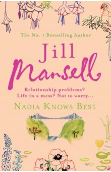 Mansell Jill: Nadia Knows Best