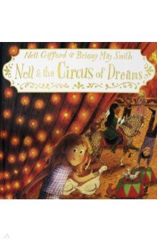Gifford Nell: Nell and the Circus of Dreams