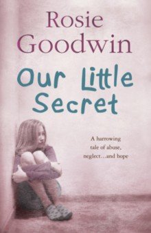 Goodwin Rosie: Our Little Secret