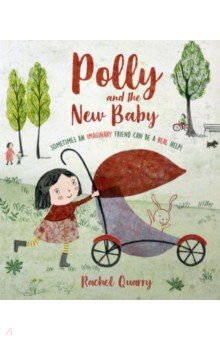 Quarry Rachel: Polly and the New Baby