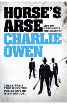 Owen Charlie: Horse's Arse